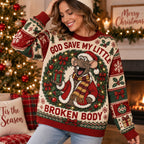 ugly christmas sweater with god save my little broken body quote and